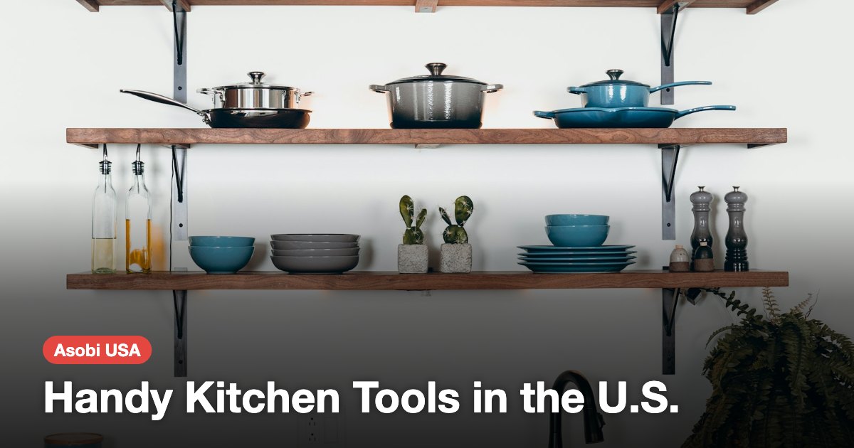 Handy Kitchen Tools in the U.S.
